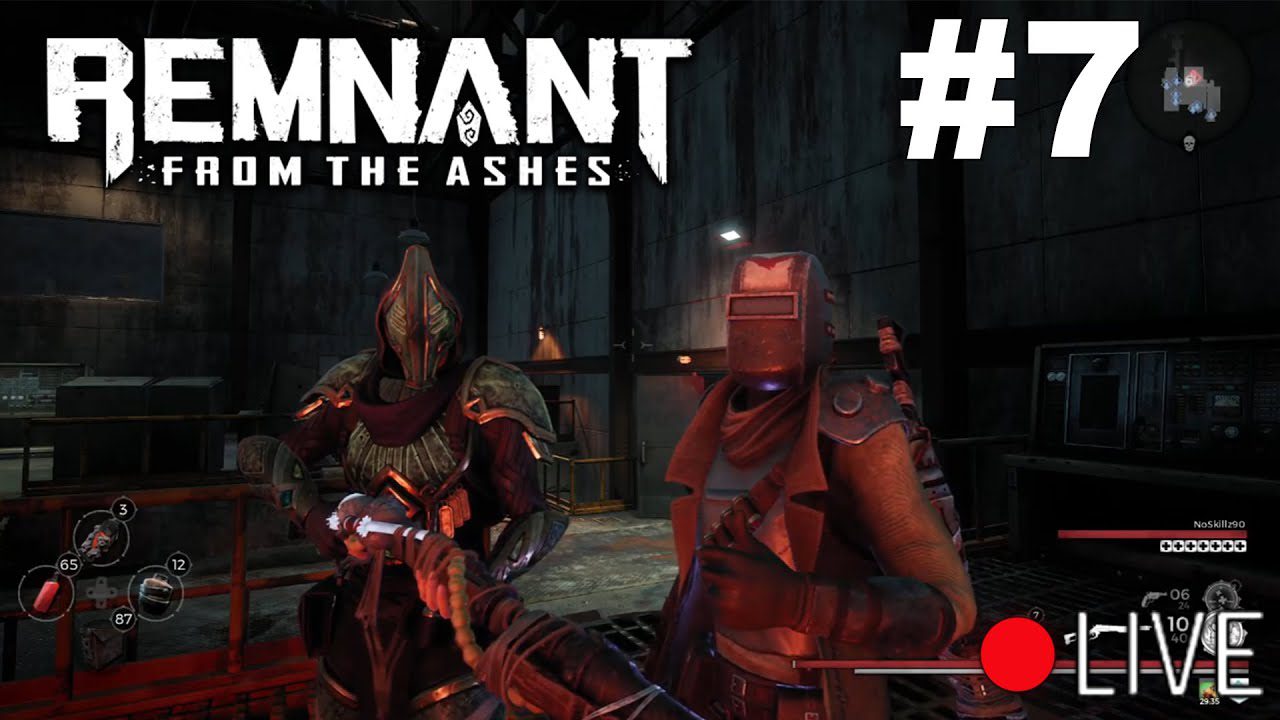 Remnant From The Ashes PC Livestream Co-op - Part 7