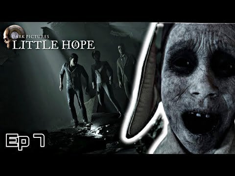 DARK PICTURES - |LITTLE HOPE| Episode 7 |60fps|